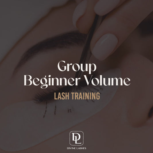 Beginner Volume Lash Training (Group or 1:1 option)